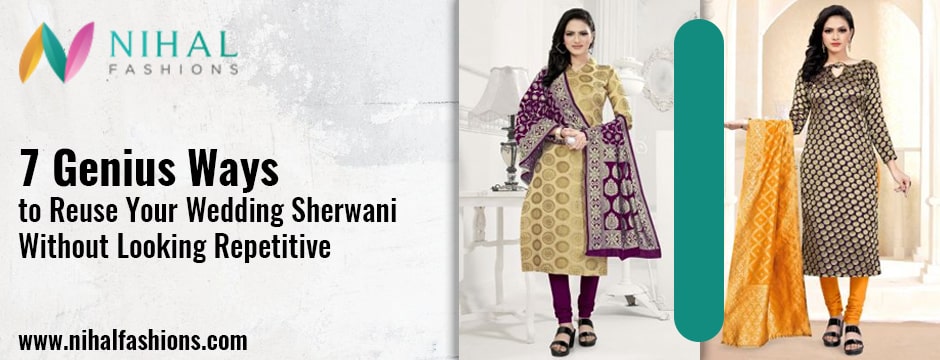 7 Genius Ways to Reuse Your Wedding Sherwani Without Looking Repetitive - Nihal Fashions