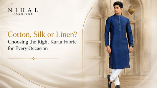 Cotton, Silk or Linen? Choosing the Right Kurta Fabric for Every Occasion