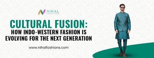 Cultural Fusion: How Indo-Western Fashion is Evolving for the Next Generation - Nihal Fashions
