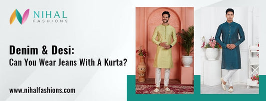 Denim and Desi: Can You Wear Jeans With A Kurta? - Nihal Fashions