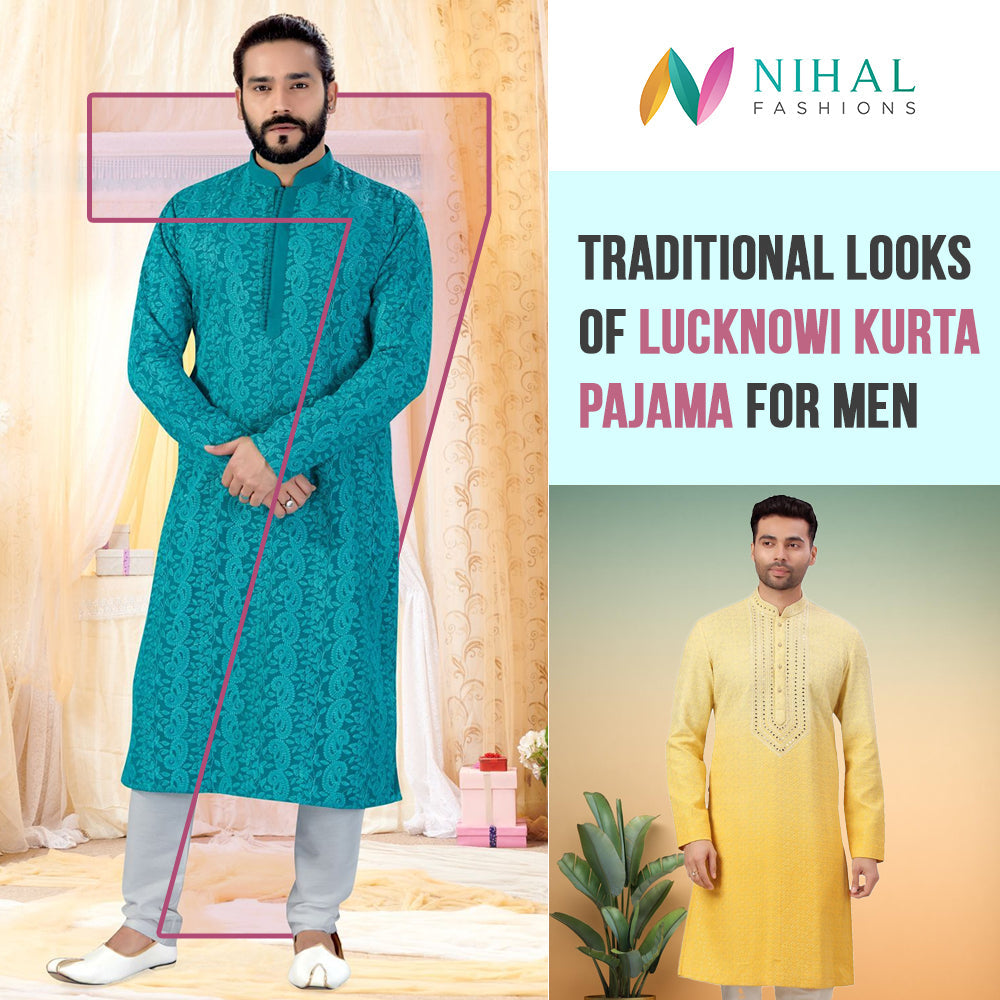 Traditional Looks of Lucknowi Kurta Pajama for Men - Nihal Fashions